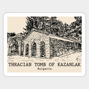Thracian Tomb of Kazanlak - Bulgaria Magnet